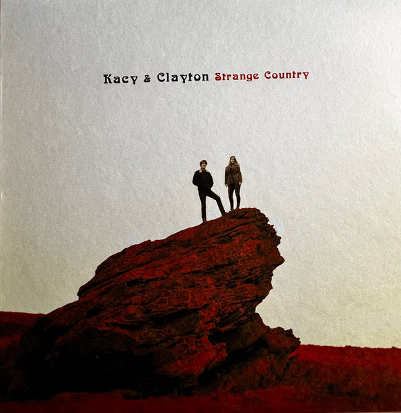 Kacy & Clayton - Strange Country - LP, Album, Reissue, Coke Bottle Clear - Image 1