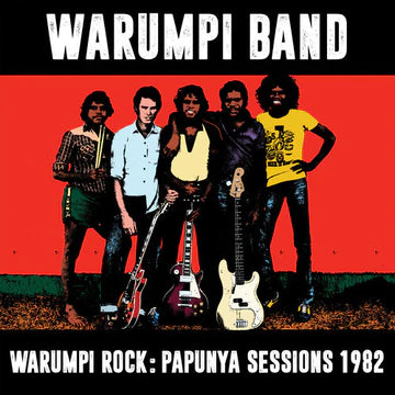 Warumpi Band - Warumpi Rock: Papunya Sessions 1982 - Vinyl LP