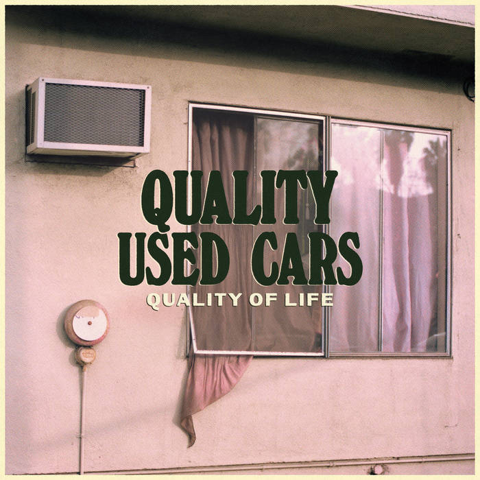 Quality Used Cars - Quality of Life - Vinyl LP