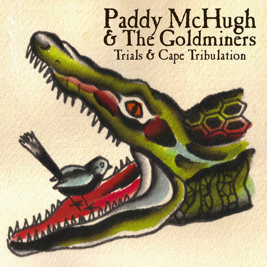 Paddy McHugh & the Goldminers - Trials and Cape Tribulations - Vinyl LP