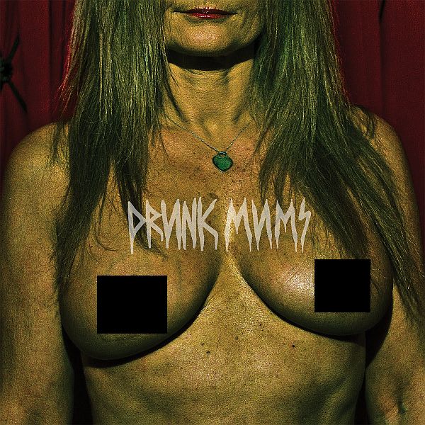 Drunk Mums - Drunk Mums - Vinyl LP