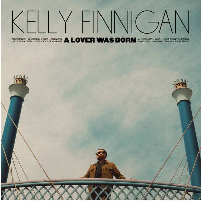 Kelly Finnigan - A Lover was Born - Vinyl LP