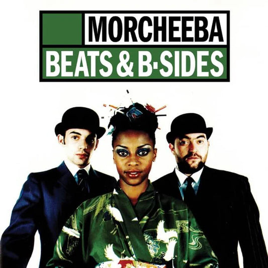 Morcheeba - Beats & B Sides - Limited Green Vinyl LP RSD 24