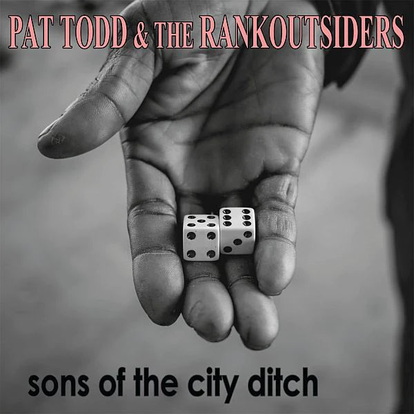 Pat Todd & The Rankoutsiders - Sons of the City Ditch - Red Vinyl LP