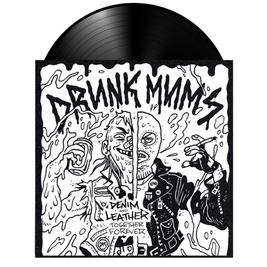 Drunk Mums - Denim & Leather, together forever - Vinyl LP