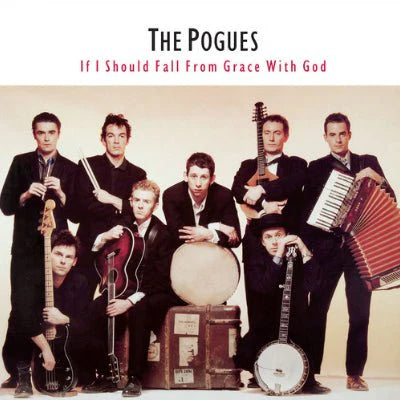 The Pogues - If I should Fall From Grace with God - Vinyl LP