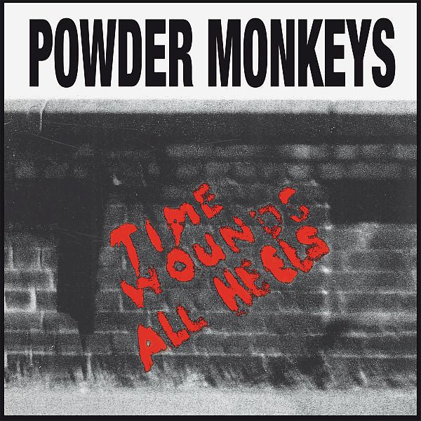 Powder Monkeys - Time Wounds all Heals - Vinyl LP