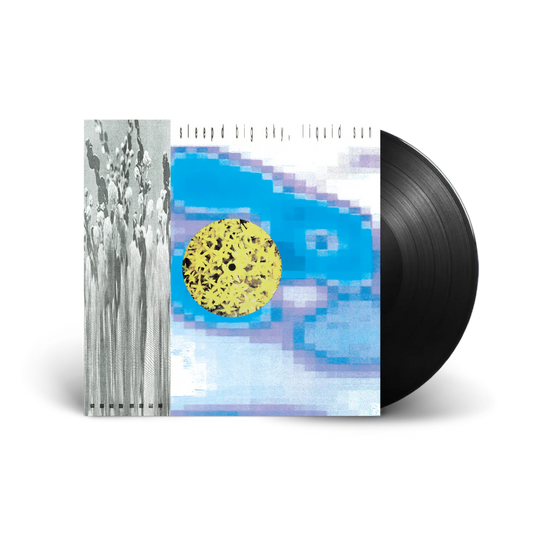 Sleep D - Big Sky, Liquid Sun - Vinyl LP