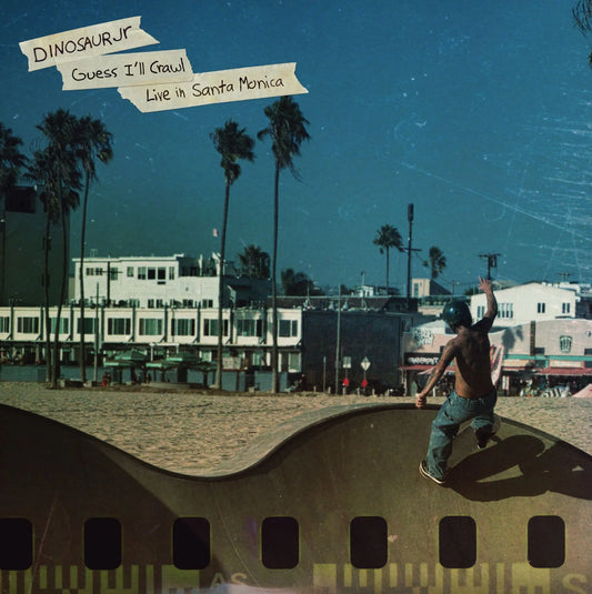 Dinosaur Jr - Guess I'll Crawl : Live in Santa Monica - RSD Vinyl LP