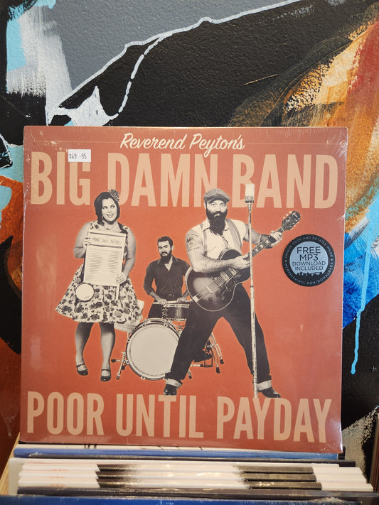 The Reverend Peyote's Big Damn Band - Poor until Payday - Vinyl LP