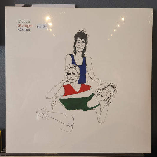 Dyson, Stringer, Cloher - Dyson, Stringer, Cloher - Vinyl LP