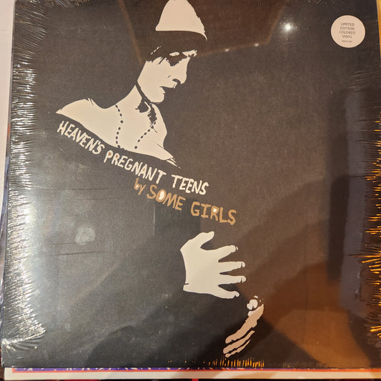 Some Girls -  Heaven's Pregnant Teens - Vinyl LP