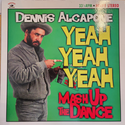 Dennis Alcapone - Yeah Yeah Yeah. Mash up - Vinyl LP