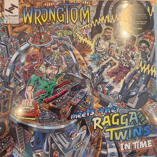 Wrongtown / Meet the Ragga Twins - In Time - Vinyl LP