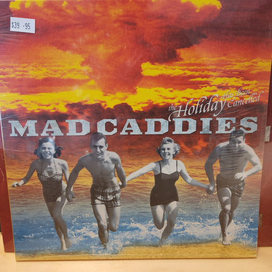 Mad Caddies - The Holiday has been Cancelled - 10" Vinyl