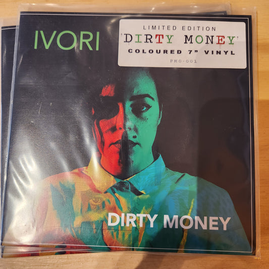 Ivori - Dirty Money - 7" vinyl