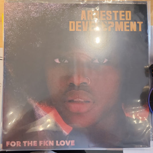 Arrested Development - For the FKN love - Vinyl LP