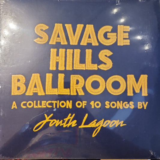 Youth Lagoon - Savage Hills Ballroom - Vinyl LP