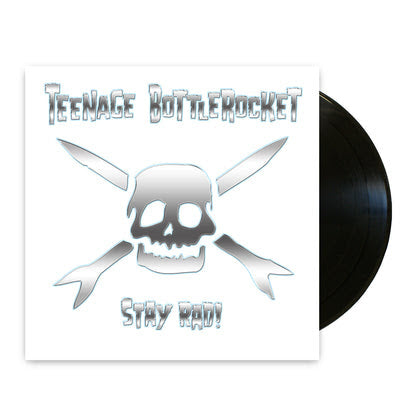 Teenage Bottlerocket - Stay Rad - Vinyl LP