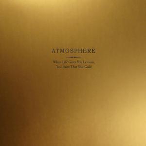 Atmosphere - When life gives you lemons - Limited Colour Vinyl