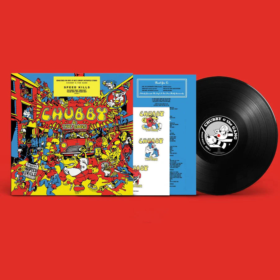 Chubby and the Gang - Speed Kills - Vinyl LP