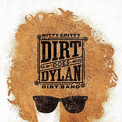 Nitty Gritty Dirt Band - Dirt Does Dylan - Vinyl LP