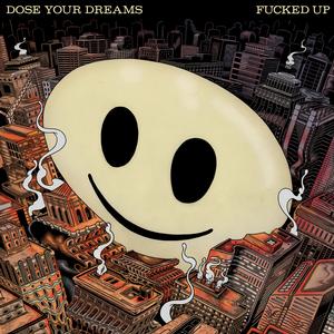 Fucked Up - Dose your dreams - Double Vinyl LP