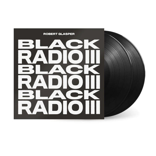 Robert Glasper - Black Radio III - 180g Double LP